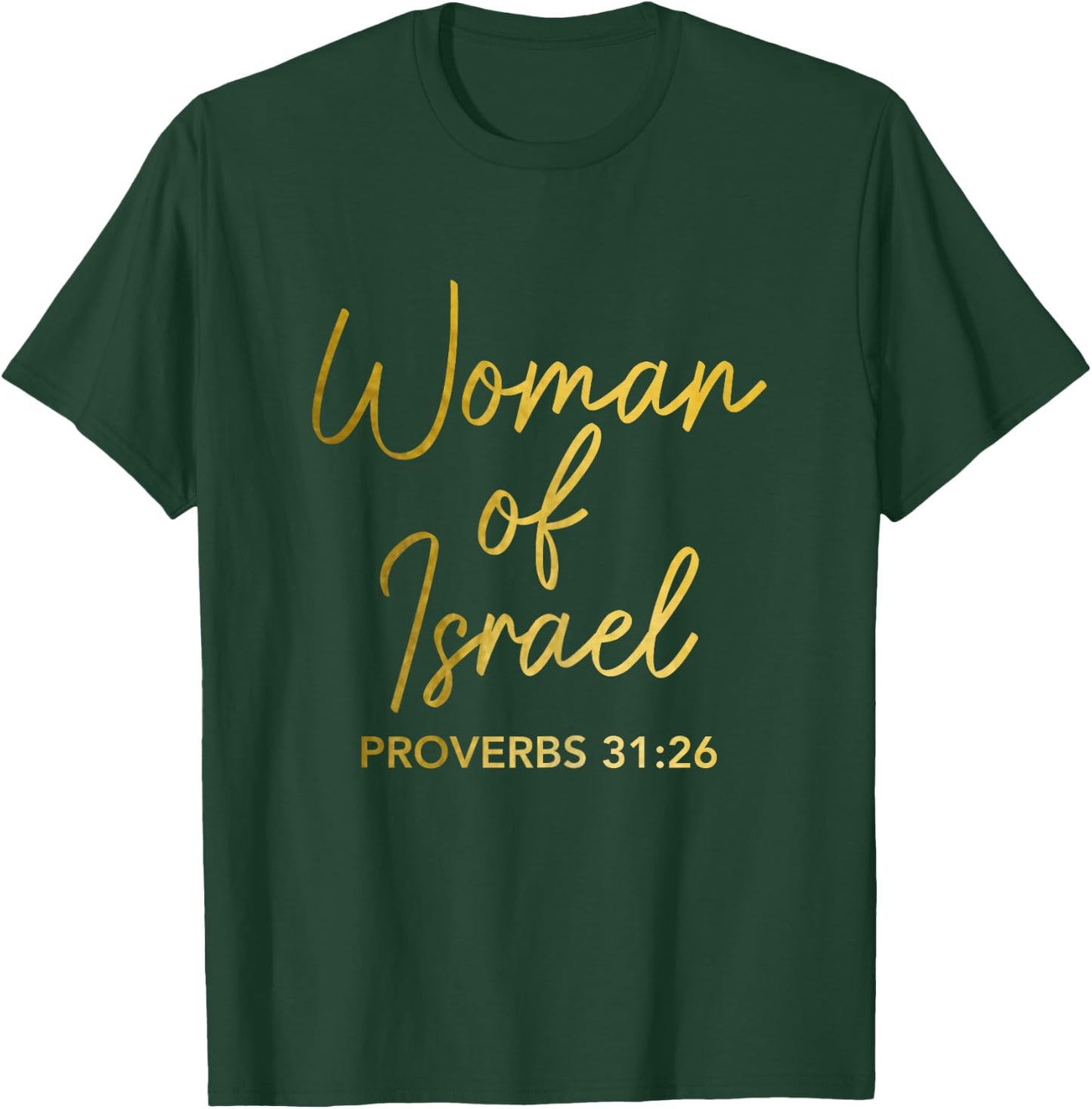 Woman Of Israel Hebrew Queen Israelite Yah Judah Jew Jewish T-Shirt - T-Shirt | Forest