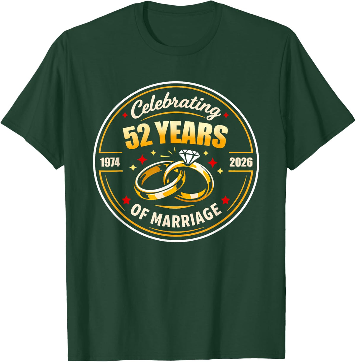 Celerating 52 Years of Mariage Wedding Anniversary Men Women T-Shirt - T-Shirt | Forest