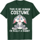 This Is My Human Costume I'm Really A Rabbit Halloween Funny T-Shirt - T-Shirt | Forest