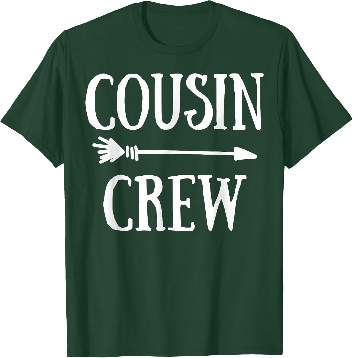 Cousin Crew Squad Family Matching Group Adults Kids Toddlers T-Shirt - T-Shirt | Forest