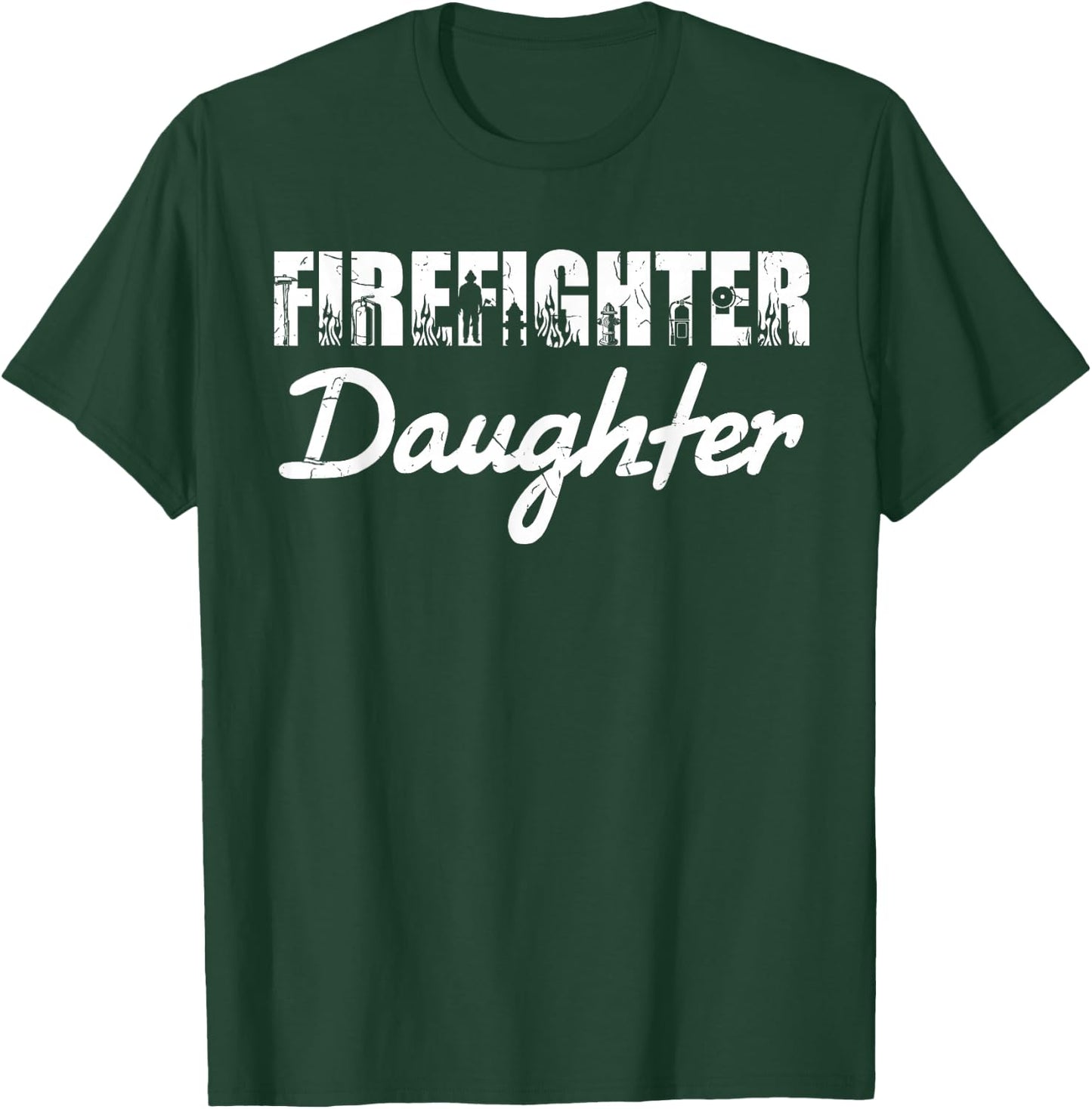Fire Rescue Fireman Daughter Fireman T-Shirt - T-Shirt | Forest