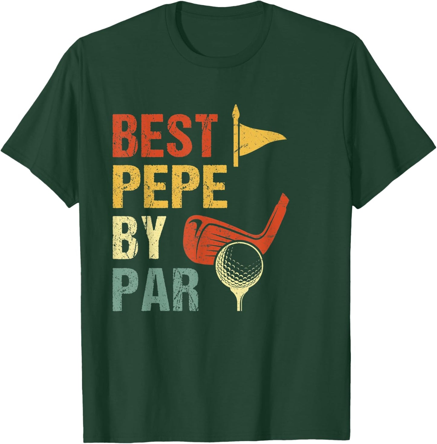 Best Pepe By Par Father's Day Golf T-Shirt - T-Shirt | Forest