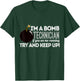 Bomb Technician Funny - If You See Me Running T-Shirt - T-Shirt | Forest