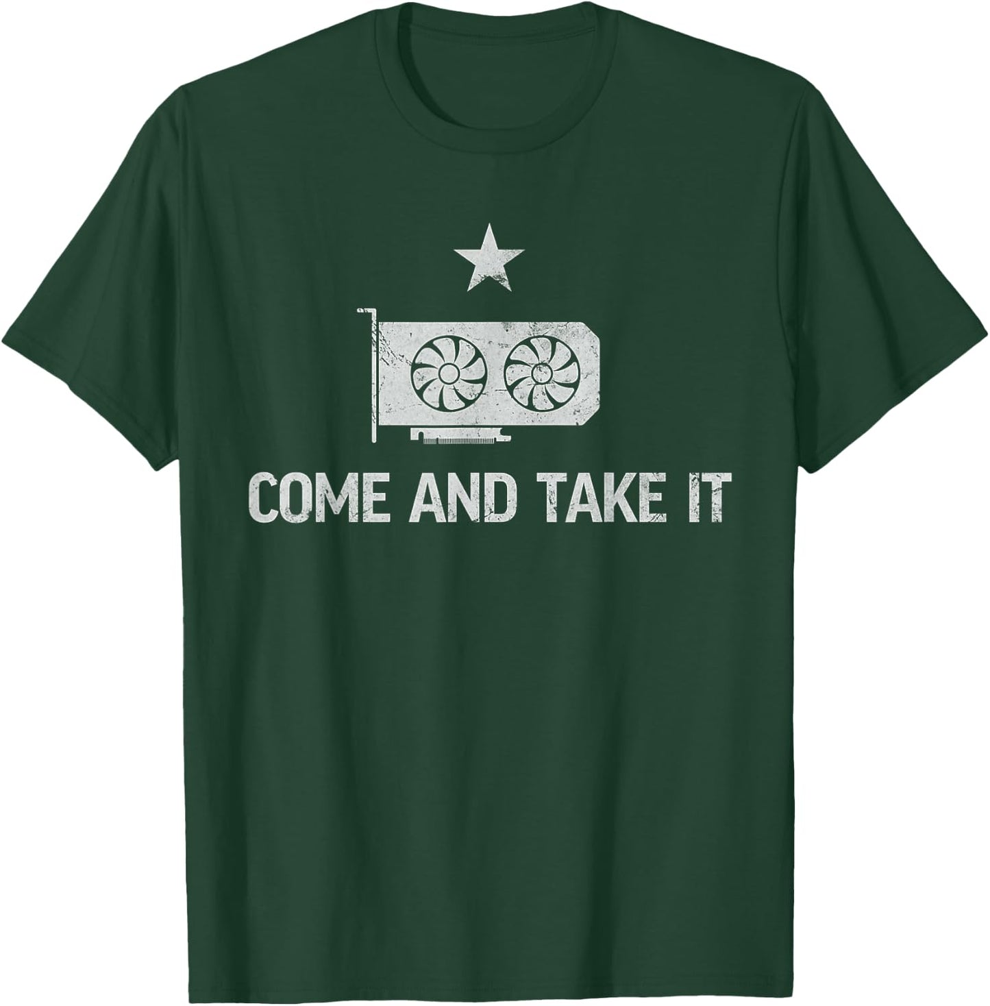 GPU Come And Take It Flag Texas Funny AI GPU T-Shirt - T-Shirt | Forest