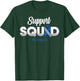 Support Squad ALS Awareness Hope Strong Women Kids T-Shirt - T-Shirt | Forest