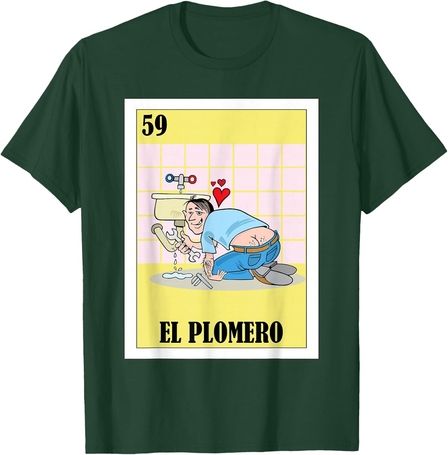 Funny Mexican Design for Plumbers - El Plomero T-Shirt - T-Shirt | Forest