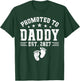 Daddy Est 2027 Promoted to Daddy Baby Announcement T-Shirt - T-Shirt | Forest