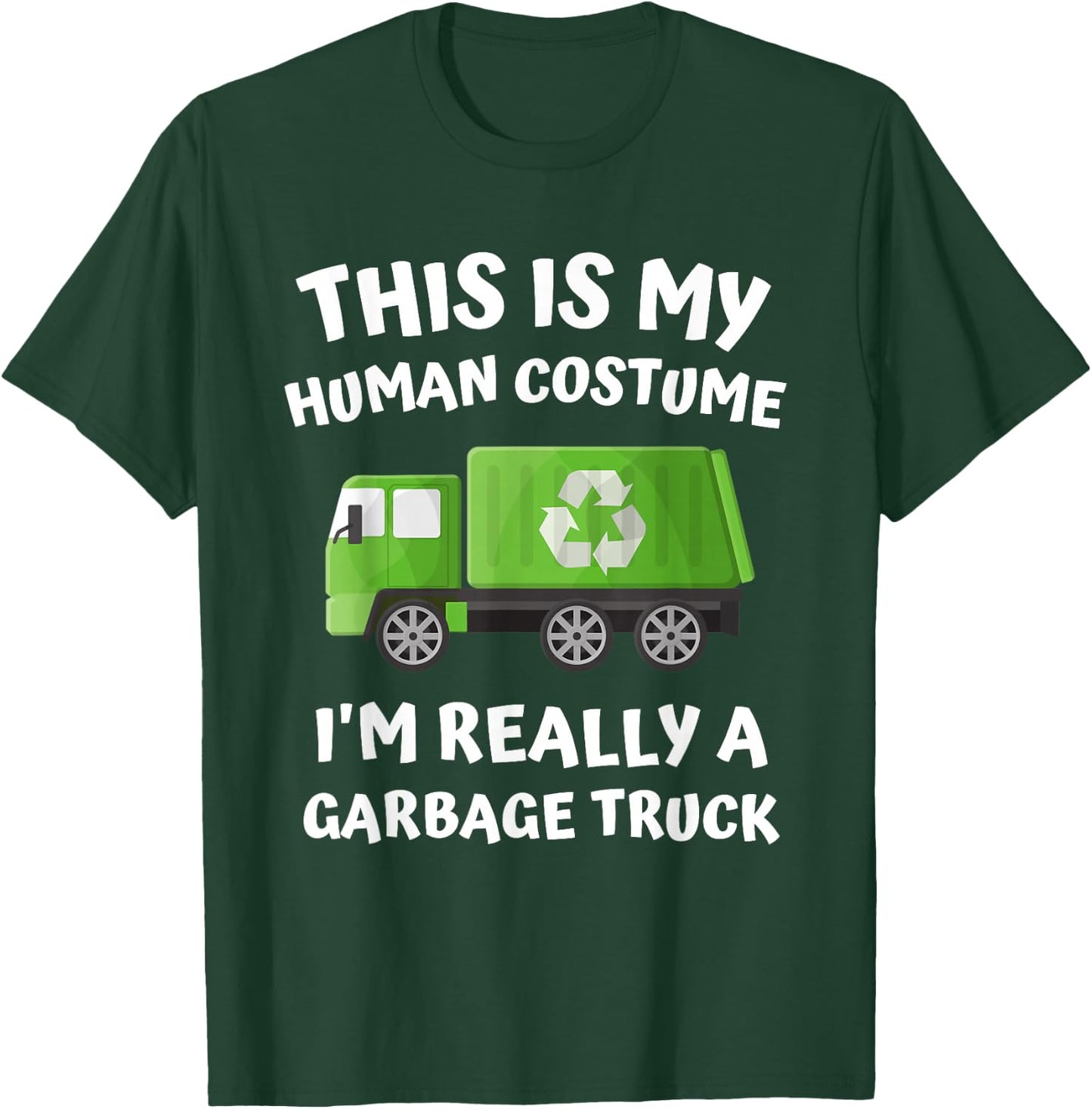 This My Human Costume I'm Really A Garbage Truck Pajama Kids T-Shirt - T-Shirt | Forest