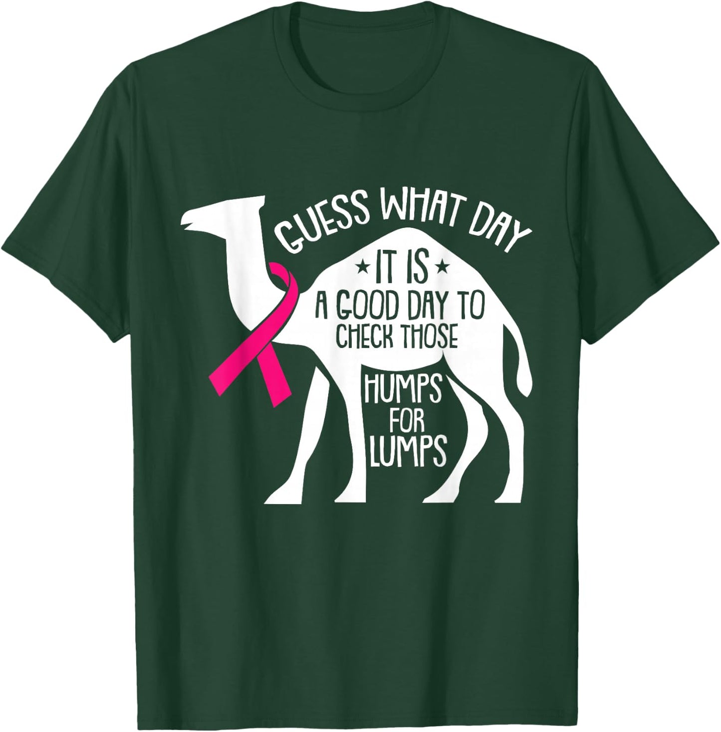 Check Those Humps Lumps Breast Cancer Awareness Warrior T-Shirt - T-Shirt | Forest