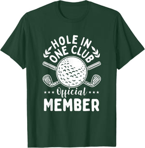 Hole in One Club Golf Club Golfer Hole In One T-Shirt - T-Shirt | Forest