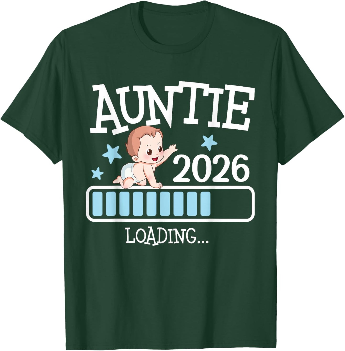 Promoted to Auntie 2026 Auntie 2026 Loading T-Shirt - T-Shirt | Forest