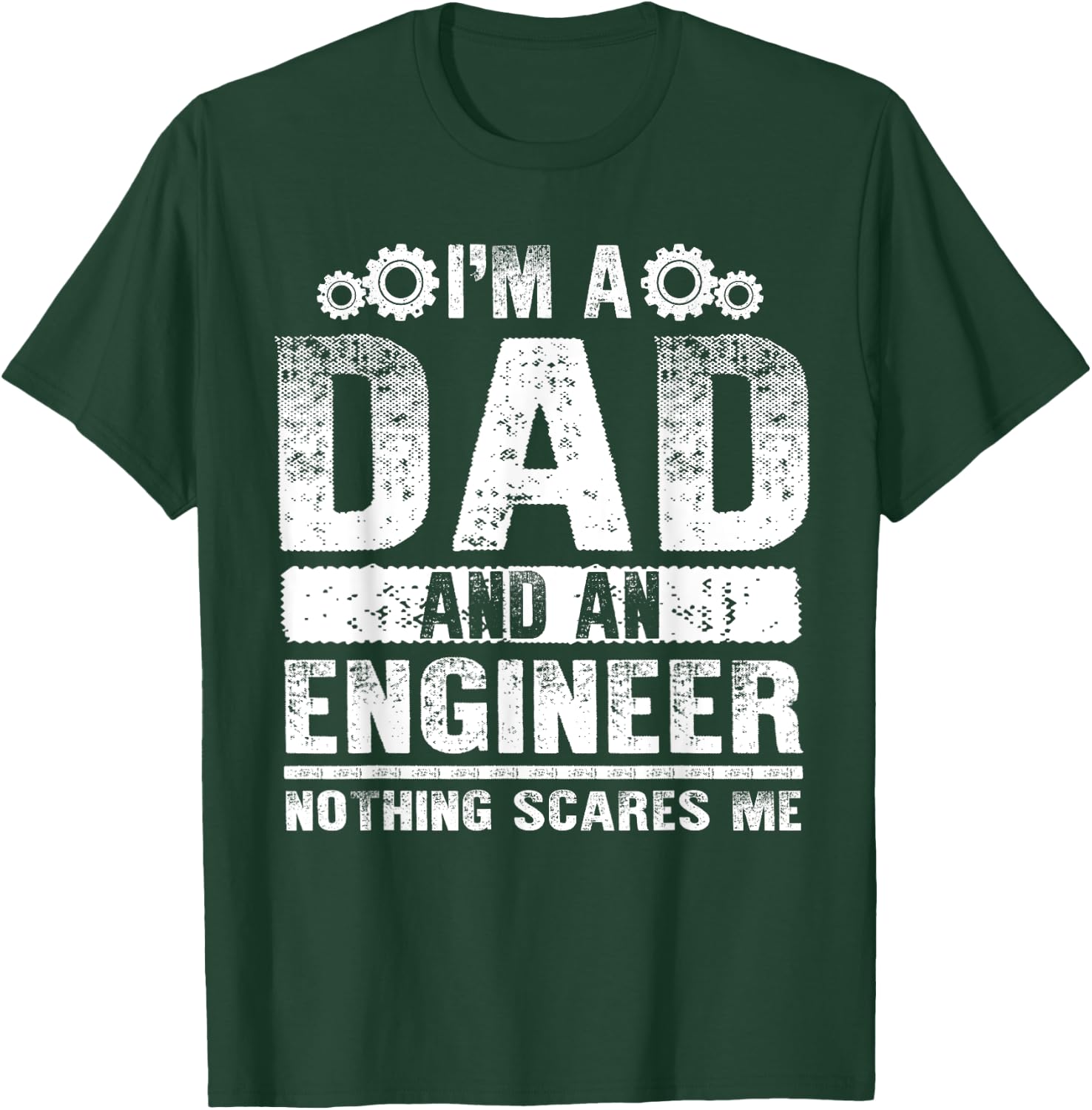 Funny Engineer Dad Art Father Day Engineering Lovers T-Shirt - T-Shirt | Forest