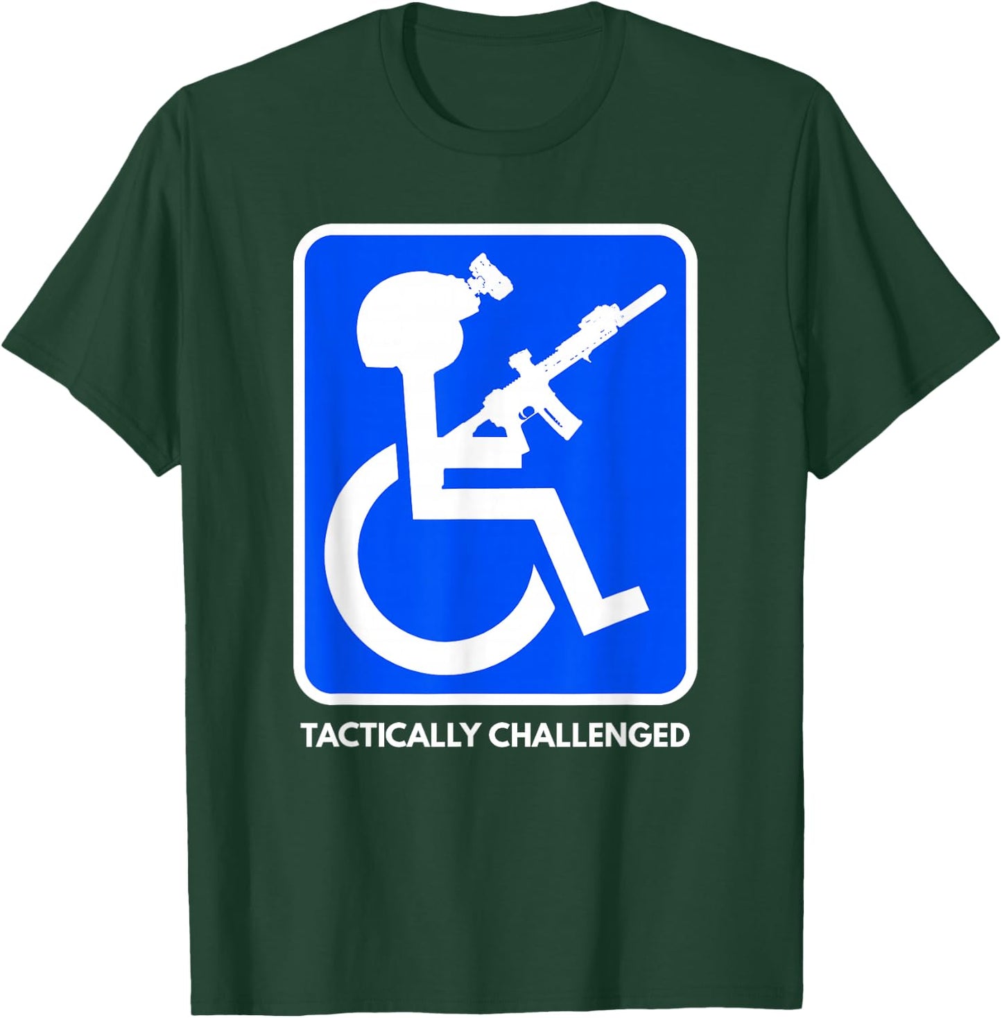 Funny Handicap Military Tactically Challenged Officer Small T-Shirt - T-Shirt | Forest