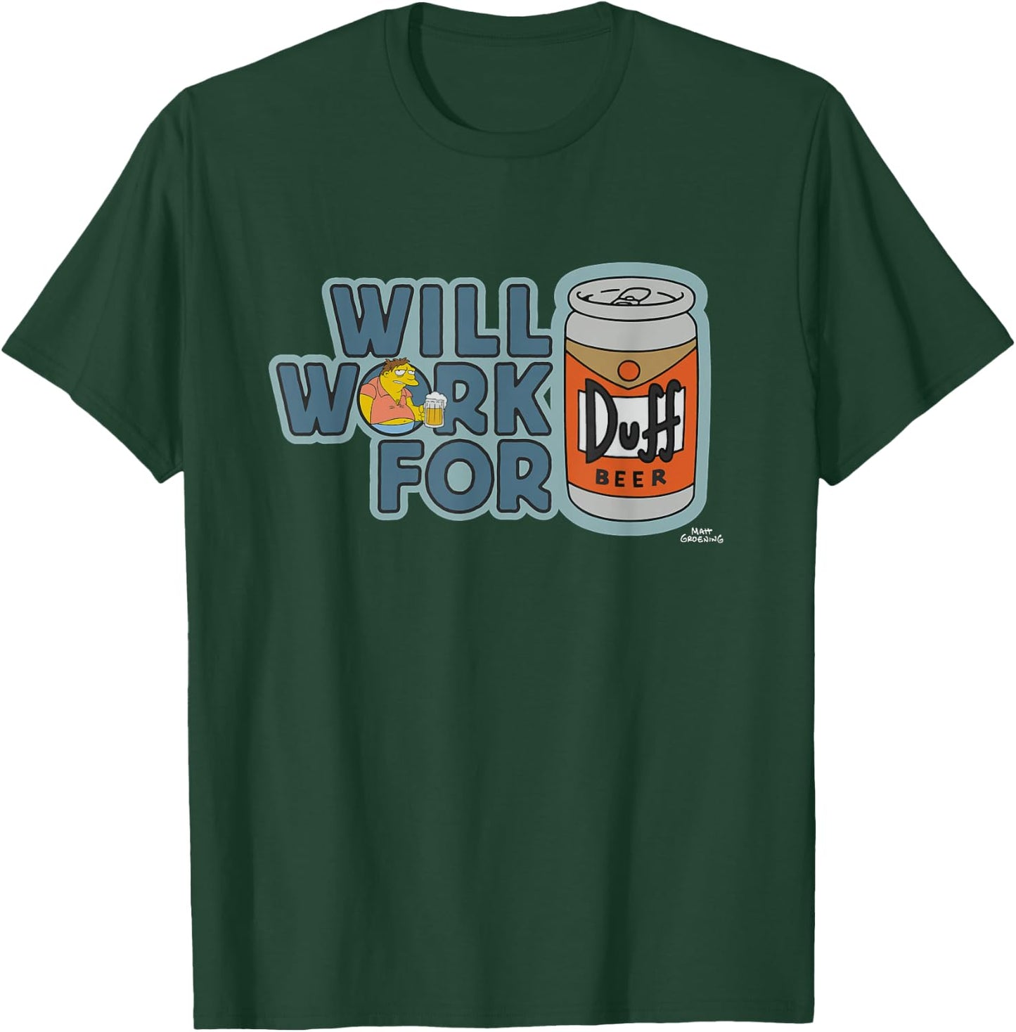 The Simpsons Barney Will Work For Duff Beer T-Shirt - T-Shirt | Forest