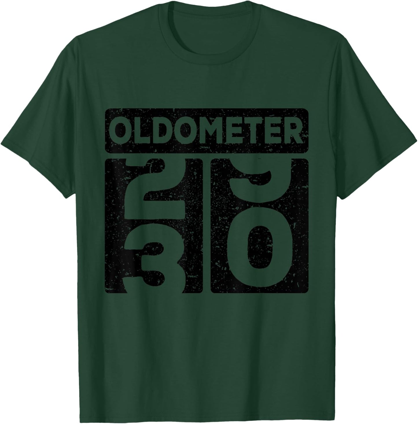 Oldometer Odometer Funny 29-30 Old Birthday T-Shirt - T-Shirt | Forest
