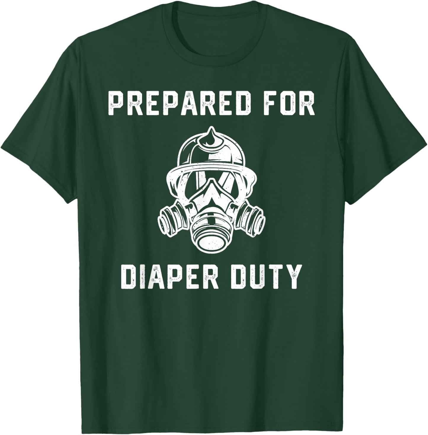 Funny Firefighter New Dad Promoted Daddy Humor Father's Day T-Shirt - T-Shirt | Forest