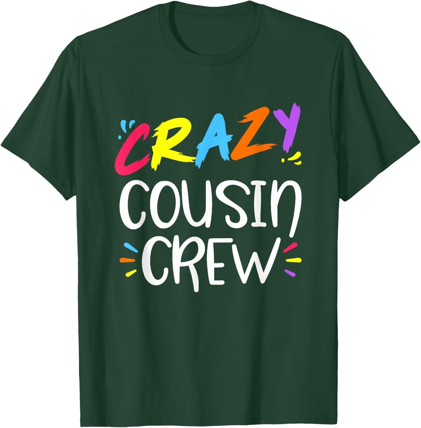 Crazy Cousin Crew T-Shirt - T-Shirt | Forest