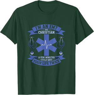 I'm An EMT And Christian Paramedic Medical Technician T-Shirt - T-Shirt | Forest