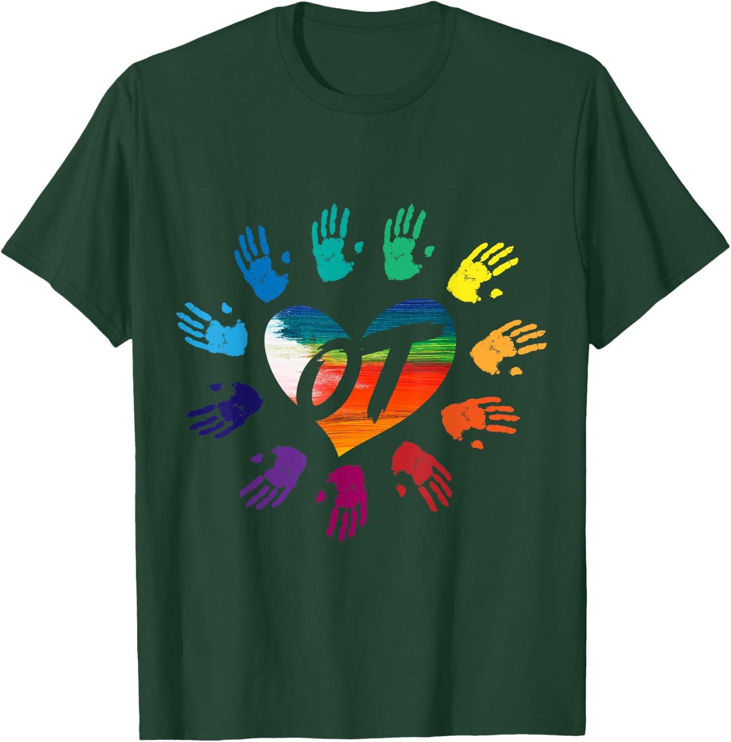 Cute Meaningful OT Hands T Shirt Occupational Therapy Gift T-Shirt - T-Shirt | Forest