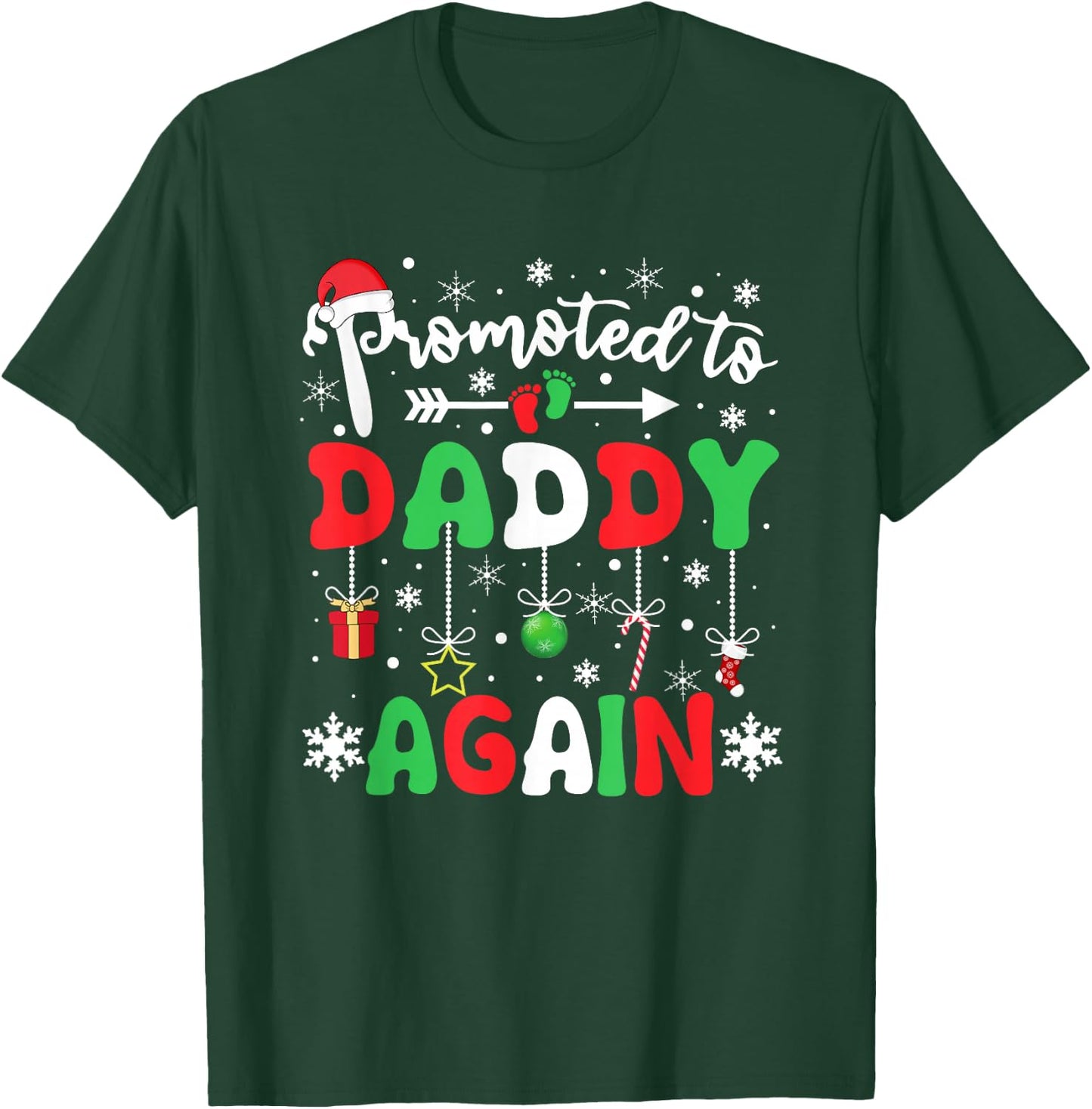 Promoted to Daddy Again Christmas Pregnancy Announcement Dad T-Shirt - T-Shirt | Forest
