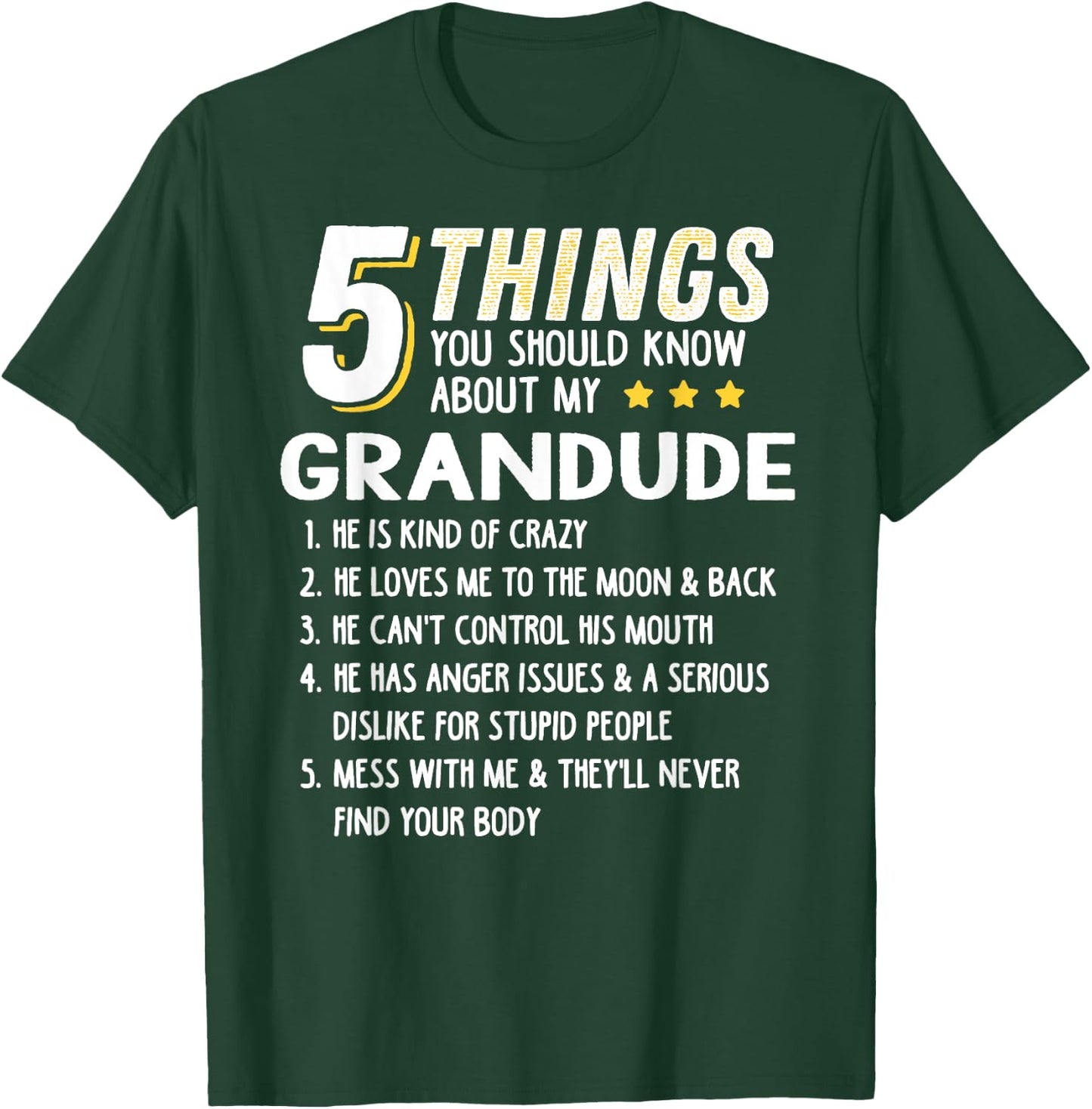 Funny 5 Things Grandpa Grandude Shirt Crazy Gift T-Shirt - T-Shirt | Forest