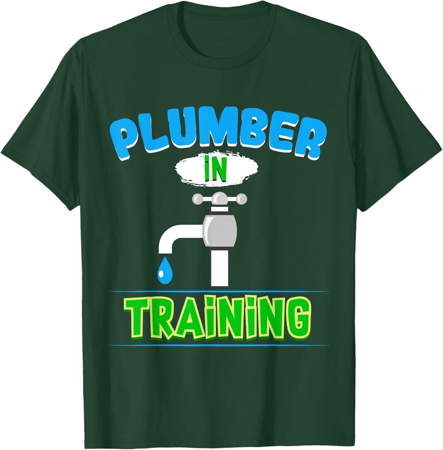 Plumbing Future Plumber in Training Kids Pipefitter T-Shirt - T-Shirt | Forest