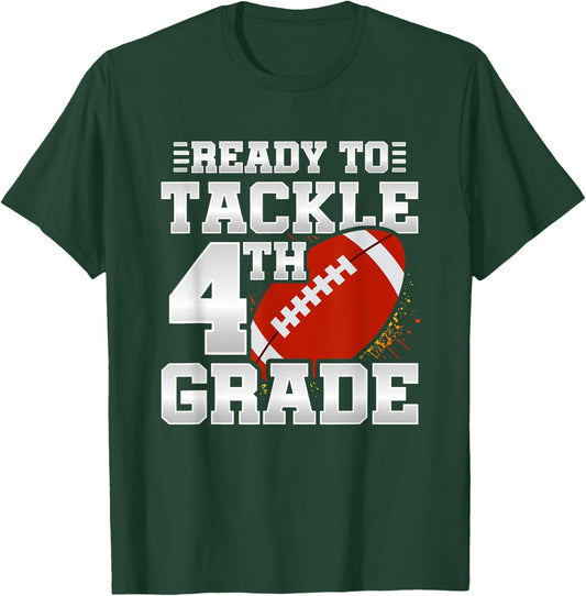 Ready To Tackle 4th Grade - First Day Of School - 4th Grade T-Shirt - T-Shirt | Forest