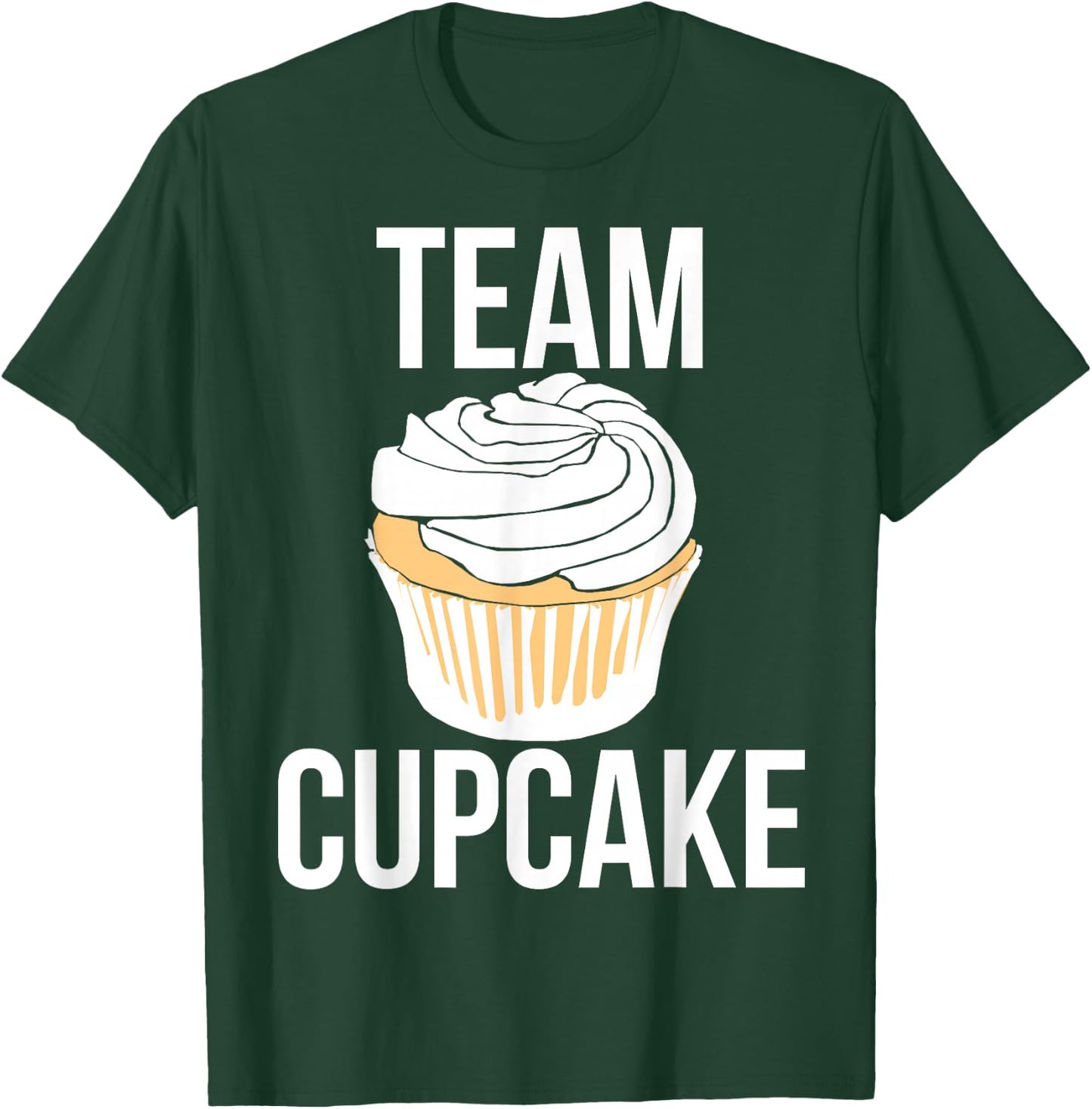 Team Cupcake shirt Bakery humor I love cupcakes T-Shirt - T-Shirt | Forest