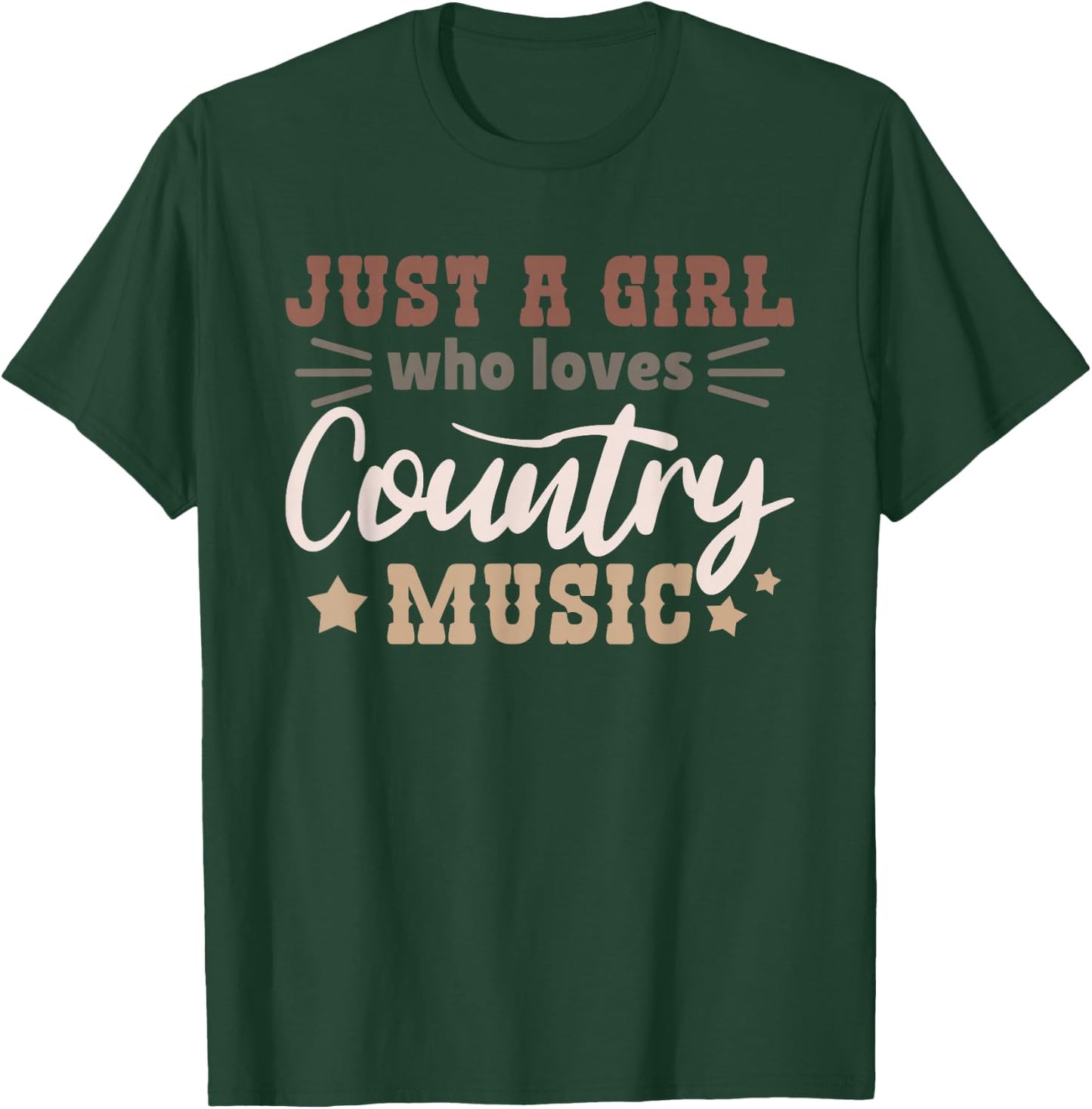 Just a girl who loves country music T-Shirt - T-Shirt | Forest