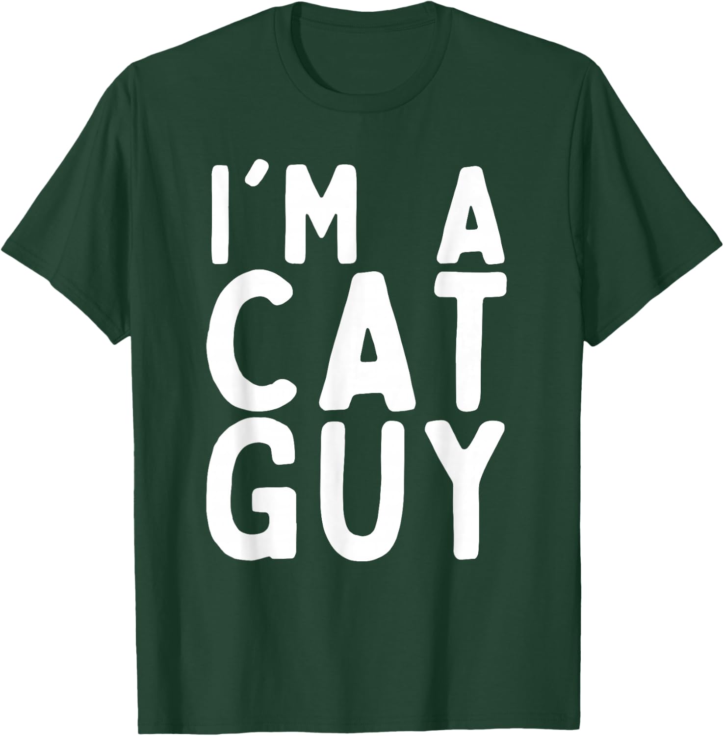 I'm a Cat Guy Funny Kitten Lover T-Shirt - T-Shirt | Forest