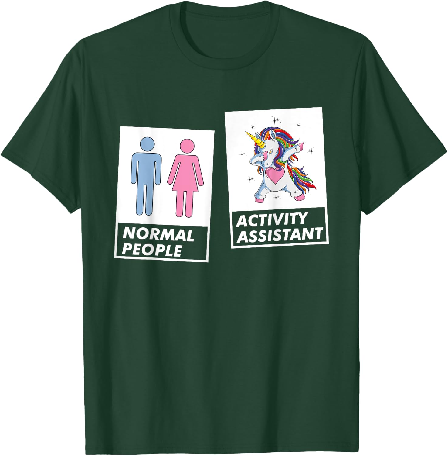 Dabbing Unicorn Activity Assistant Coordinator Professional T-Shirt - T-Shirt | Forest
