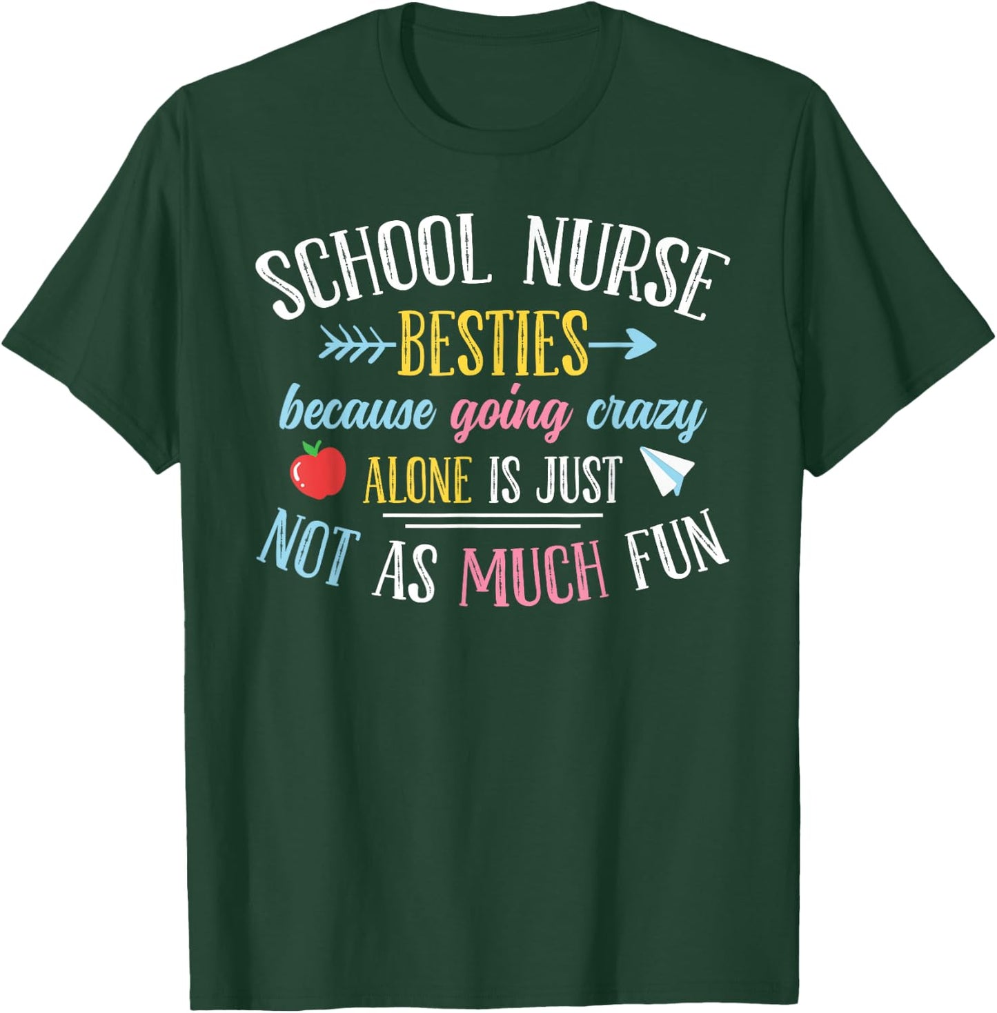 School Nurse Besties T-Shirt - T-Shirt | Forest