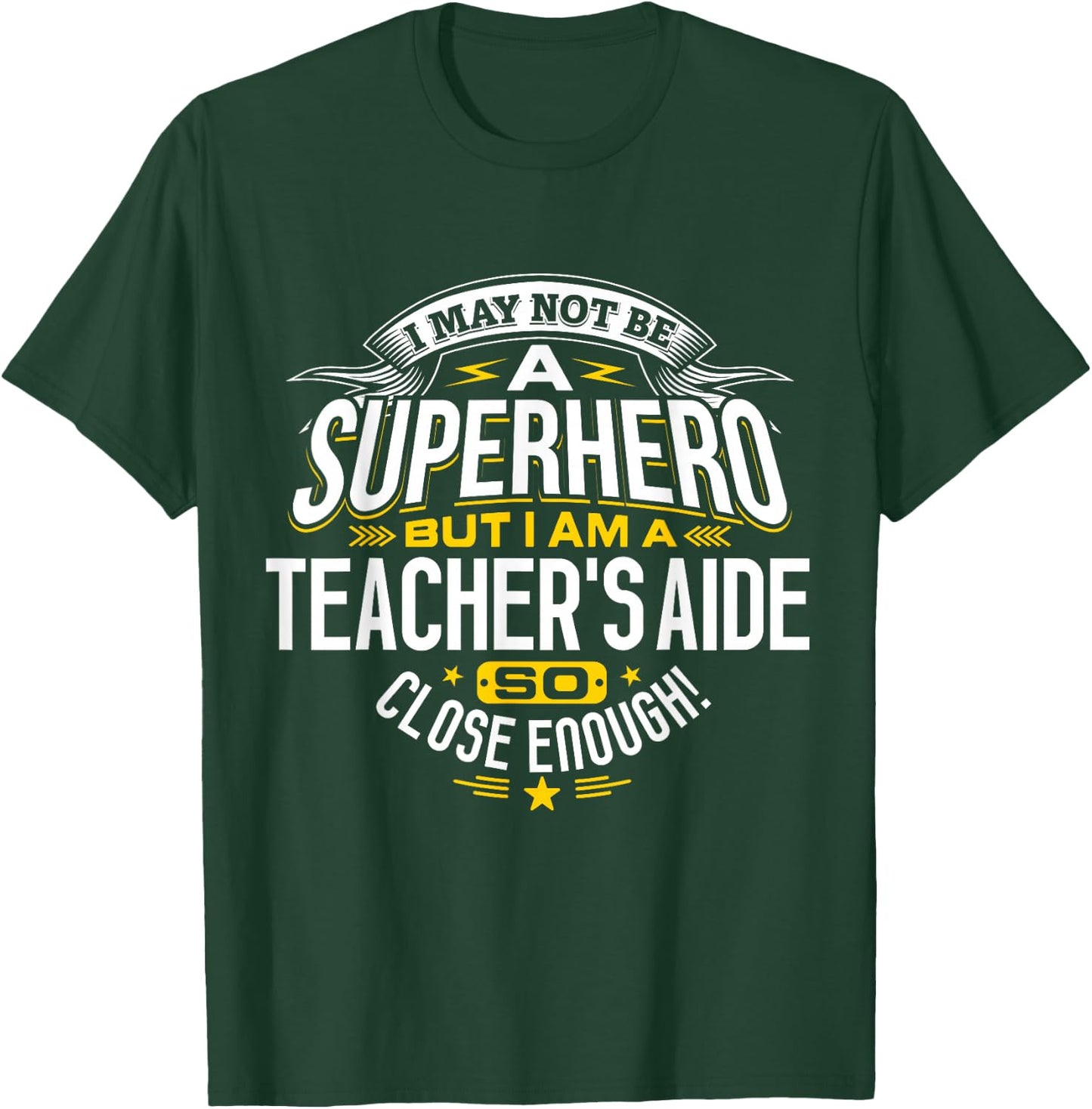 Teachers Aide Idea Professional Superhero Teachers Aides T-Shirt - T-Shirt | Forest