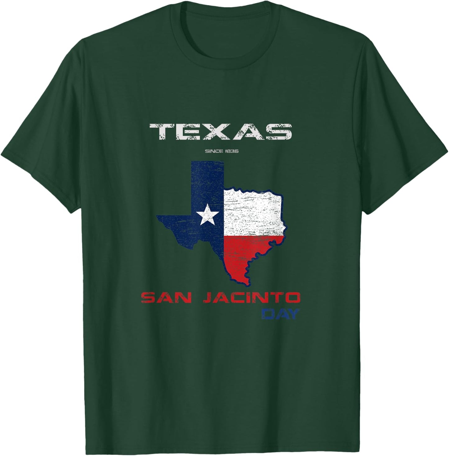 TEXAS San Jacinto Day Pride Texans Novelty San Jacinto T-Shirt - T-Shirt | Forest