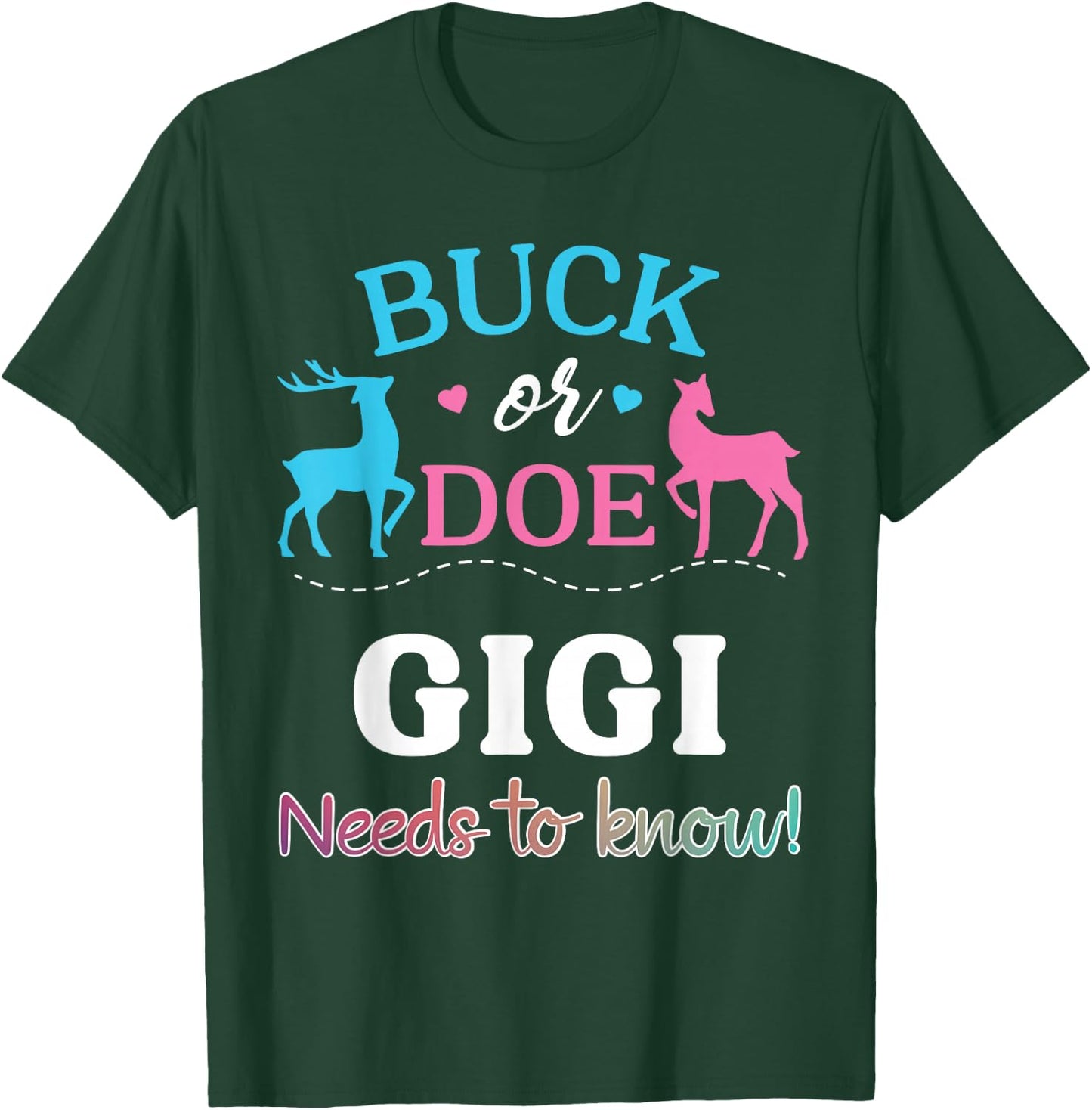 Gender Reveal Buck or Doe GIGI Matching Baby Shower Party T-Shirt - T-Shirt | Forest
