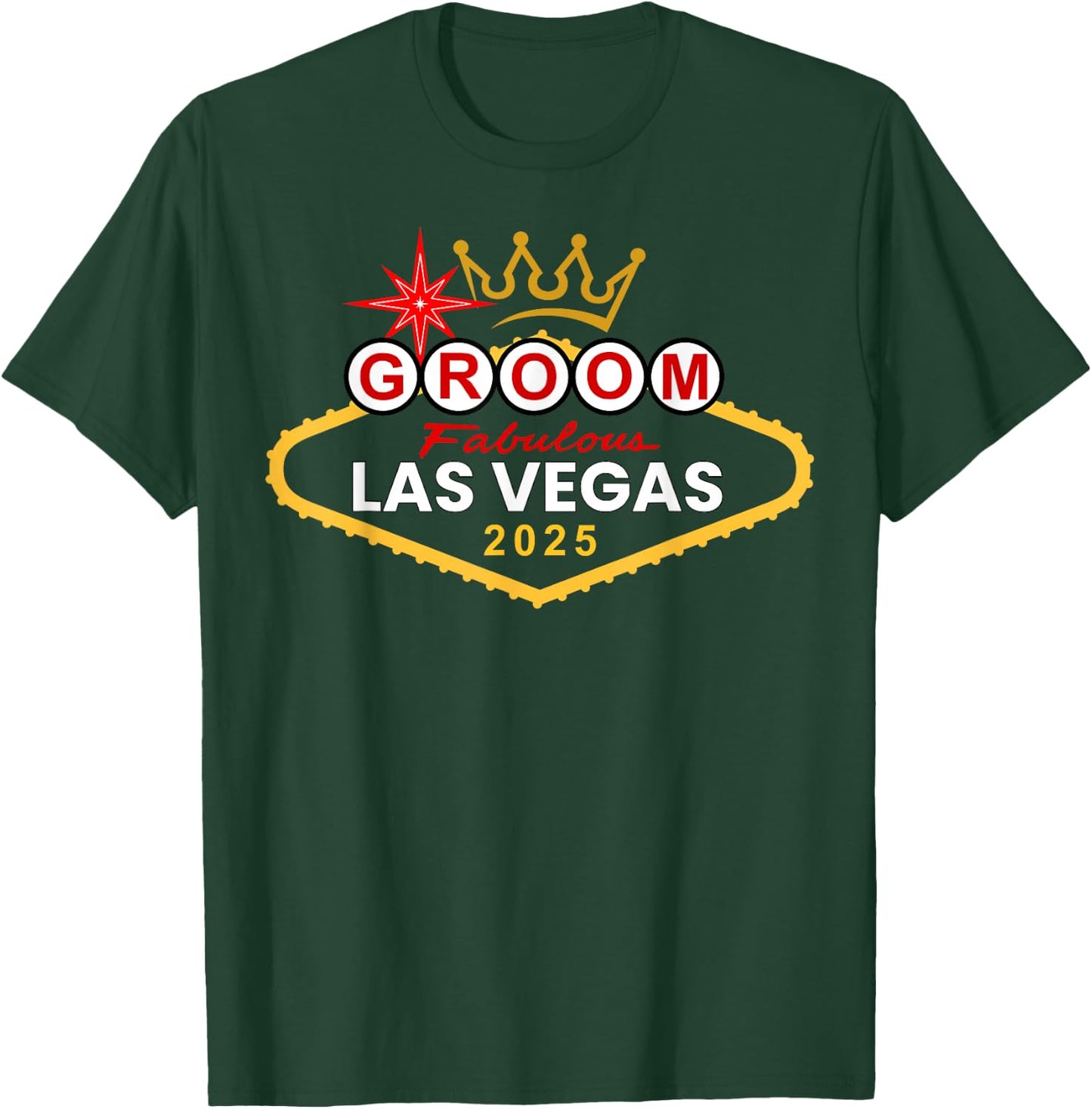 Groom Vegas Bachelor Party Group 2025 Married in Vegas Groom T-Shirt - T-Shirt | Forest