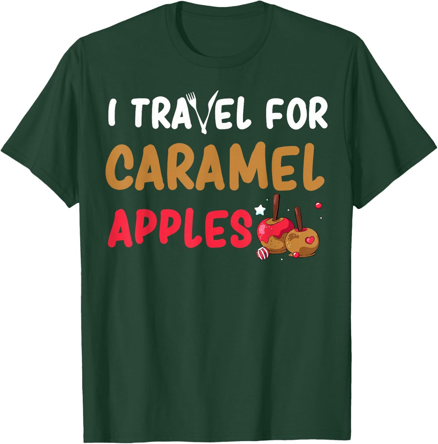 Caramel Apple Apparel - Great Funny Apples Lover Design T-Shirt - T-Shirt | Forest