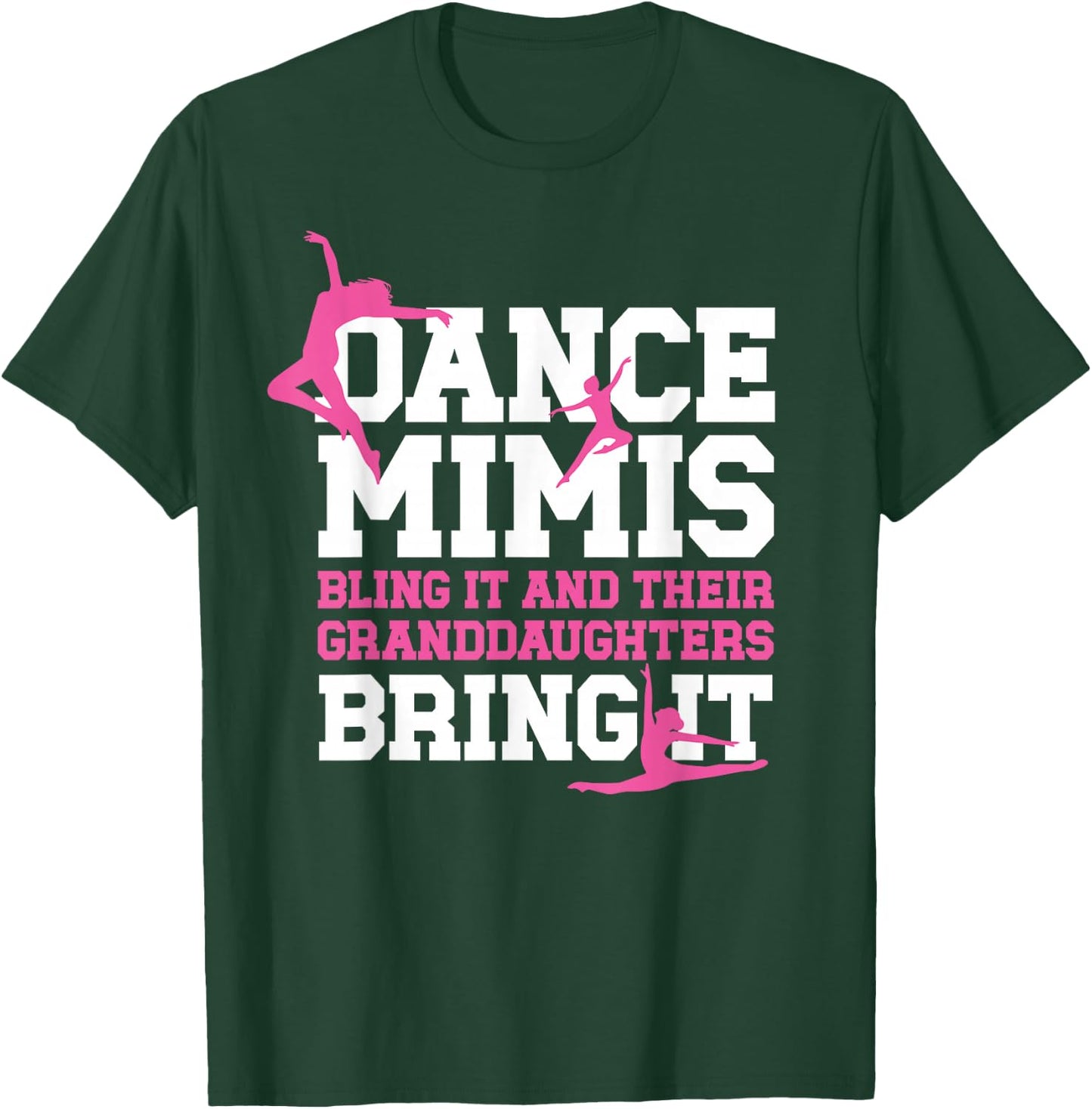 Dance Mimis Bling It Dancer Mimi Dancing Mimi Grandma T-Shirt - T-Shirt | Forest