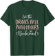 Drinks Well With Others Bridesmaid Shirt Bachelorette Party T-Shirt - T-Shirt | Forest