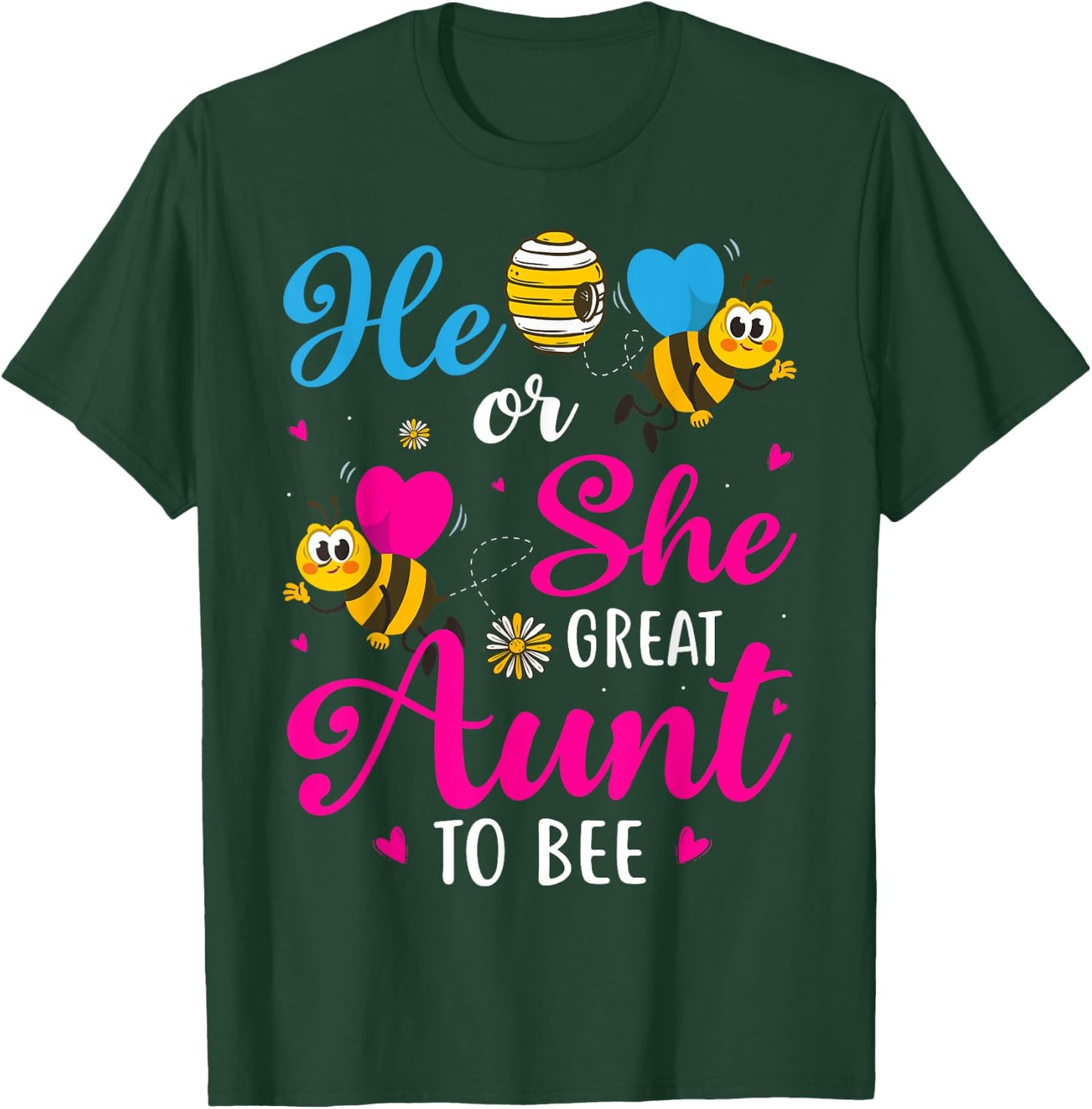 He Or She Great Aunt To Bee Gender Reveal Party T-Shirt - T-Shirt | Forest
