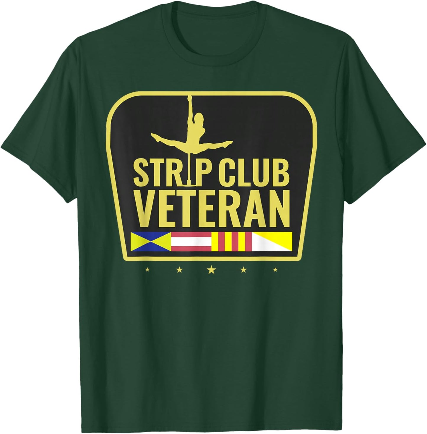 Strip Club Veteran T-Shirt - T-Shirt | Forest