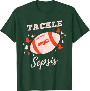 Tackle Sepsis for Sepsis Awareness T-Shirt - T-Shirt | Forest