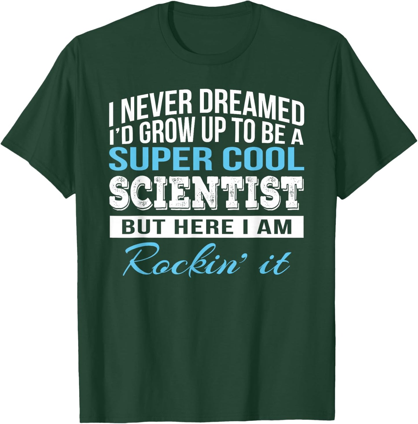 Funny Scientist Gift T-Shirt - T-Shirt | Forest