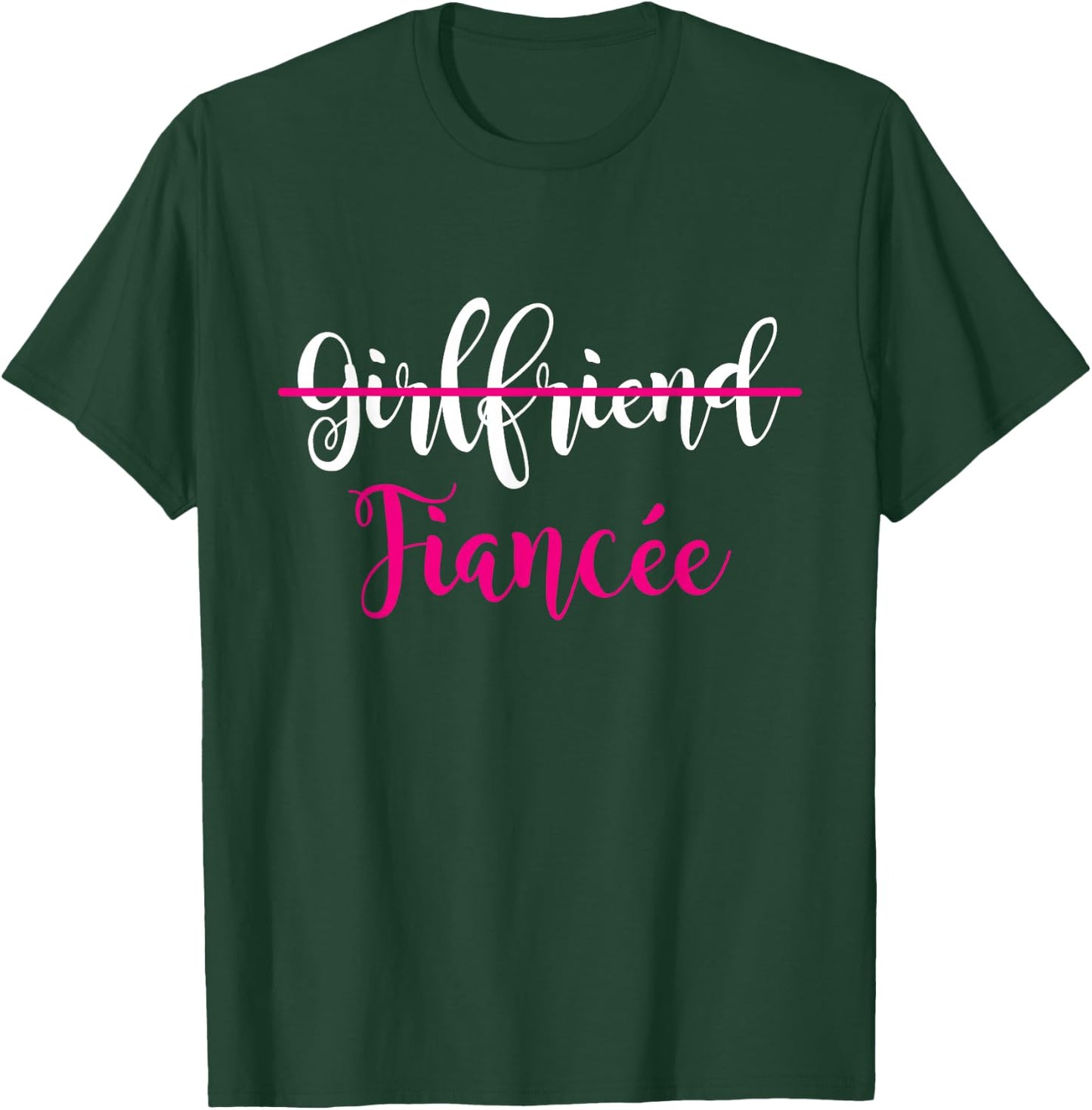 Girlfriend Fiancee Engagement Party Couple T-Shirt - T-Shirt | Forest