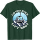 Do You Even Lift Bro I Ski Snowboarding I Funny Wintersports T-Shirt - T-Shirt | Forest