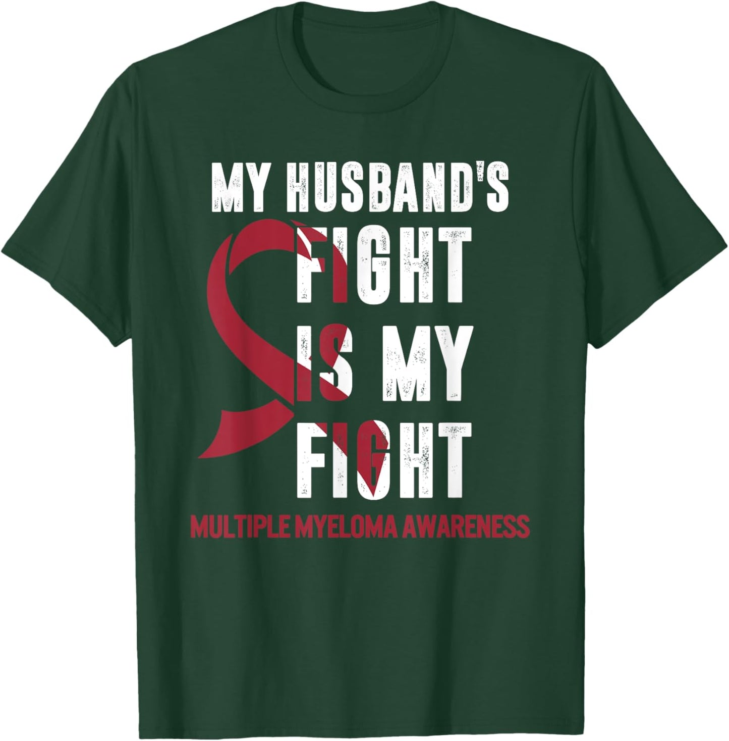 Multiple Myeloma Awareness My Husband Fight Burgundy Ribbon T-Shirt - T-Shirt | Forest