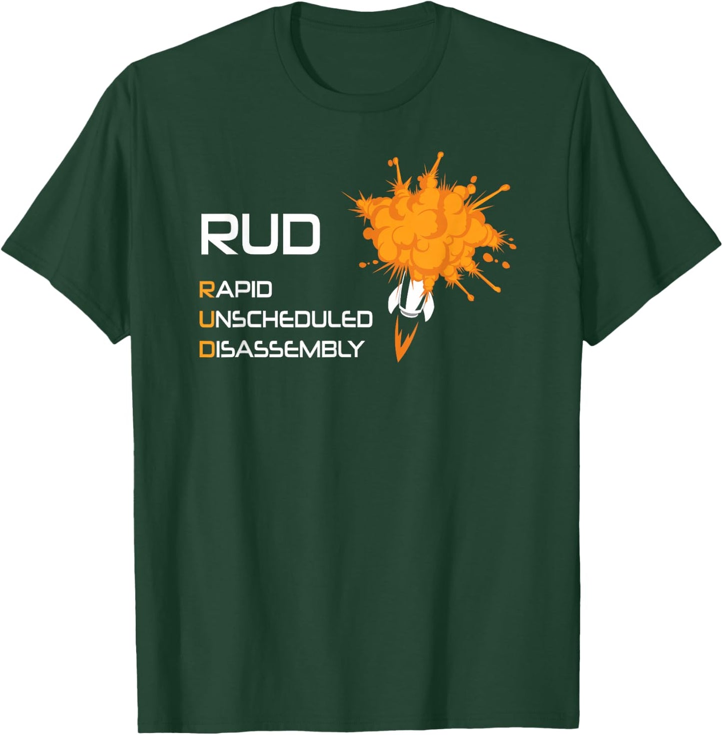 RUD Rapid Unscheduled Disassembly - Space Explosion T-Shirt - T-Shirt | Forest