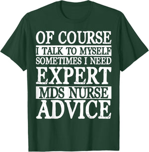 MDS Nurse Apparel - Awesome Funny Nurses Design T-Shirt - T-Shirt | Forest