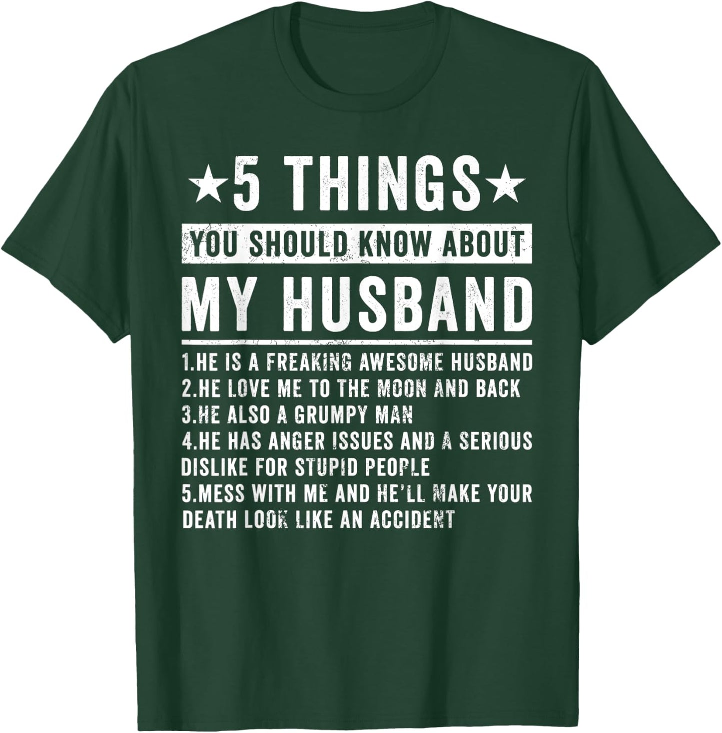 5 Things You Should Know About My Husband Husb Grumpy Man T-Shirt - T-Shirt | Forest