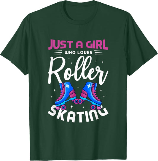 Just a girl who loves roller skating roller skate skating T-Shirt - T-Shirt | Forest